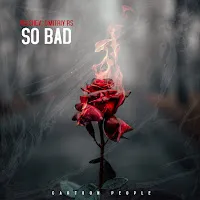 Velchev — So Bad Ft Dmitriy Rs — обложка